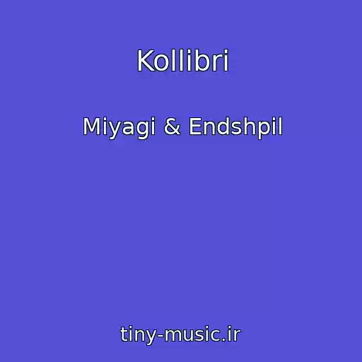 کاور آهنگ Kollibri از Miyagi & Endshpil