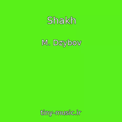 کاور آهنگ Shakh از M. Dzybov