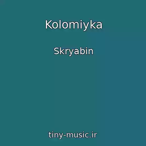 کاور آهنگ Kolomiyka از Skryabin