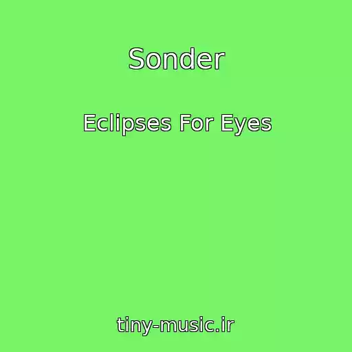 کاور آهنگ Sonder از Eclipses For Eyes