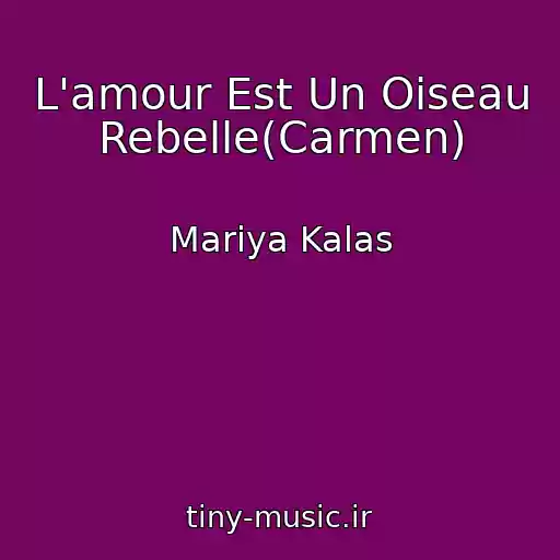 کاور آهنگ L'amour Est Un Oiseau Rebelle(Carmen) از Mariya Kalas