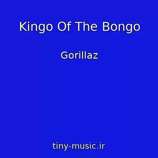 کاور آهنگ Kingo Of The Bongo از Gorillaz