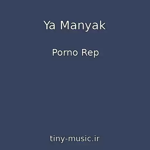 کاور آهنگ Ya Manyak از Porno Rep
