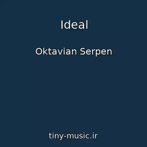 کاور آهنگ Іdeal از Oktavіan Serpen