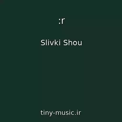 کاور آهنگ :r از Slivki Shou
