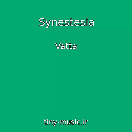 کاور آهنگ Synestesia از Vatta