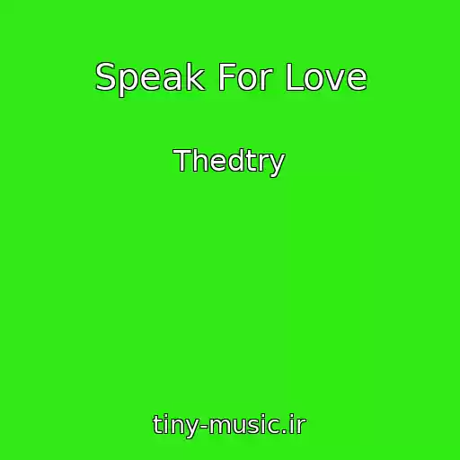 کاور آهنگ Speak For Love از Thedtry