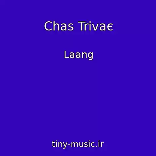 کاور آهنگ Chas Trivaє از Laang