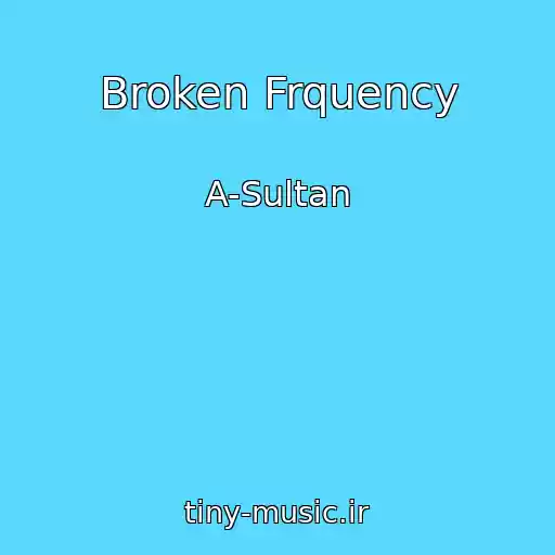 کاور آهنگ Broken Frquency از A-Sultan