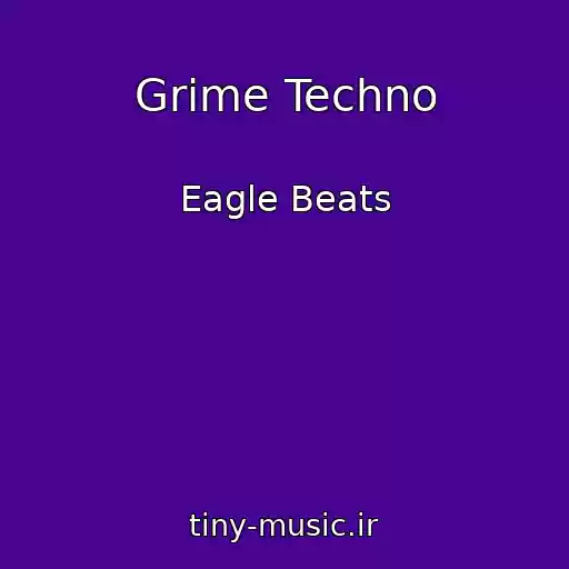 کاور آهنگ Grime Techno از Eagle Beats
