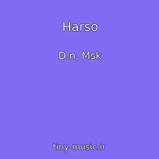 کاور آهنگ Harso از D.n, Msk