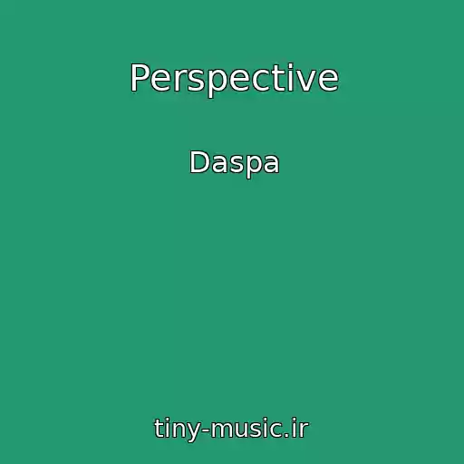 کاور آهنگ Perspective از Daspa