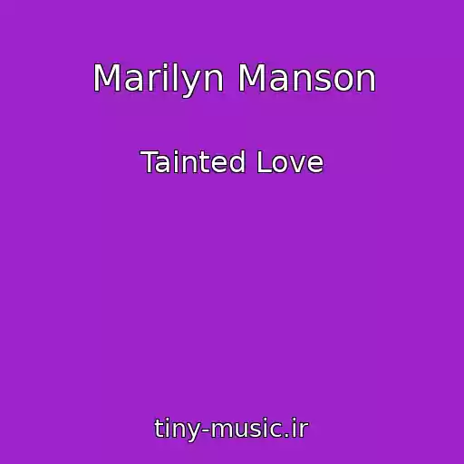 کاور آهنگ Marilyn Manson از Tainted Love
