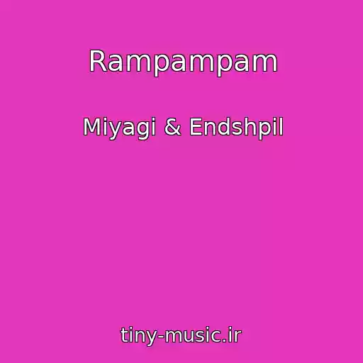 کاور آهنگ Rampampam از Miyagi & Endshpil