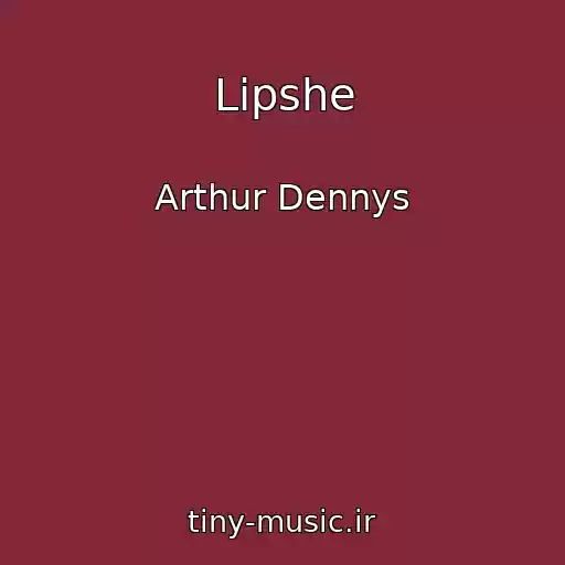 کاور آهنگ Lіpshe از Arthur Dennys