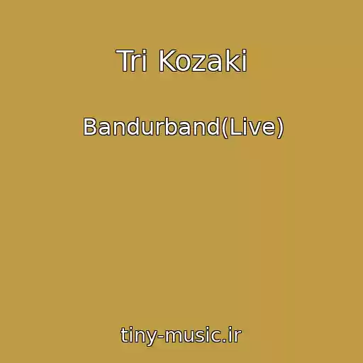 کاور آهنگ Tri Kozaki از Bandurband(Live)