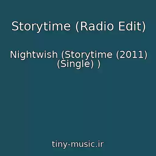 کاور آهنگ Storytime (Radio Edit) از Nightwish (Storytime (2011) (Single) )