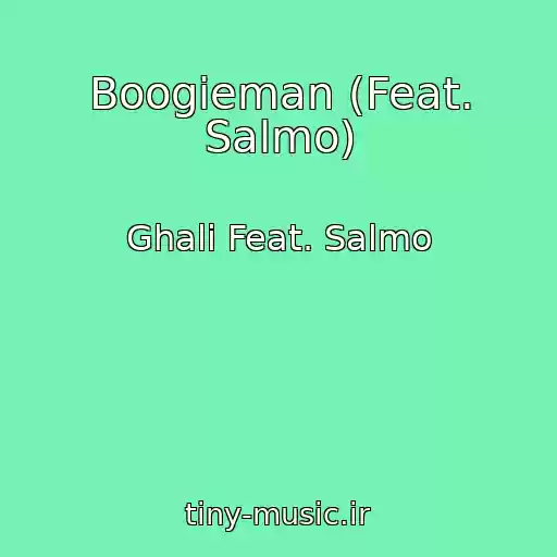 کاور آهنگ Boogieman (Feat. Salmo) از Ghali Feat. Salmo