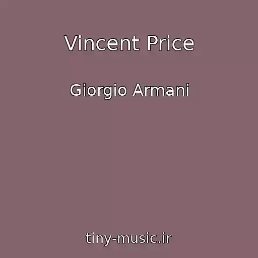 کاور آهنگ Vincent Price از Giorgio Armani