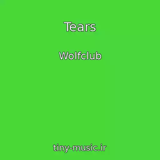 کاور آهنگ Tears از Wolfclub