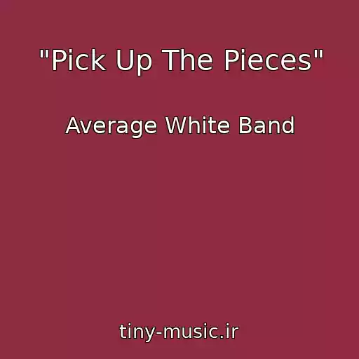 کاور آهنگ "Pick Up The Pieces" از Average White Band