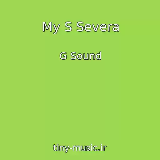 کاور آهنگ My S Severa از G Sound