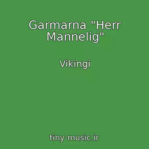 کاور آهنگ Garmarna "Herr Mannelig" از Vikingi