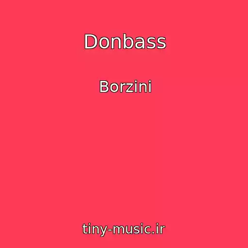 کاور آهنگ Donbass از Borzini