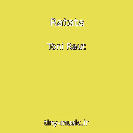 کاور آهنگ Ratata از Toni Raut