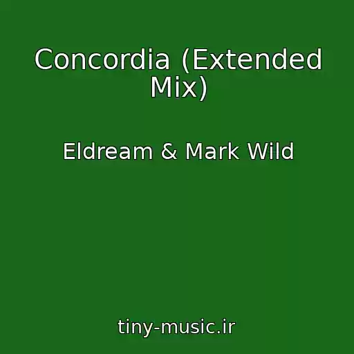کاور آهنگ Concordia (Extended Mix) از Eldream & Mark Wild