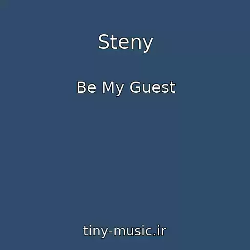 کاور آهنگ Steny از Be My Guest