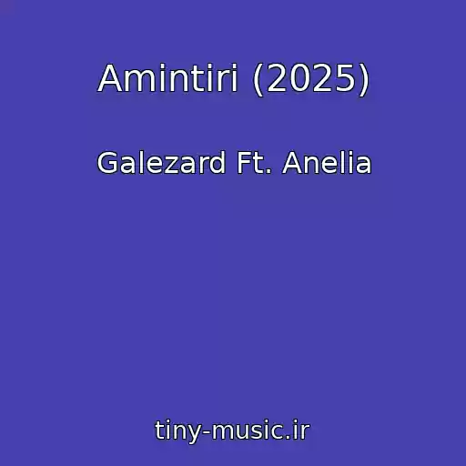 کاور آهنگ Amintiri (2025) از Galezard Ft. Anelia