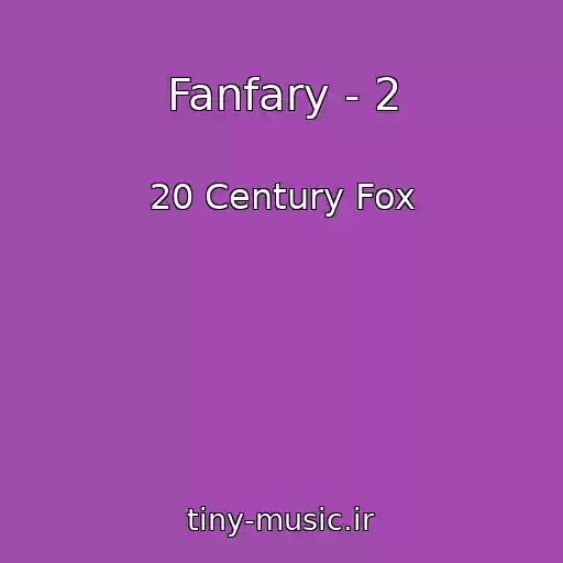 کاور آهنگ Fanfary - 2 از 20 Century Fox