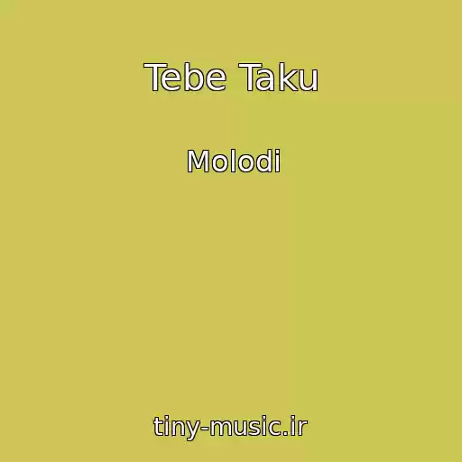 کاور آهنگ Tebe Taku از Molodi