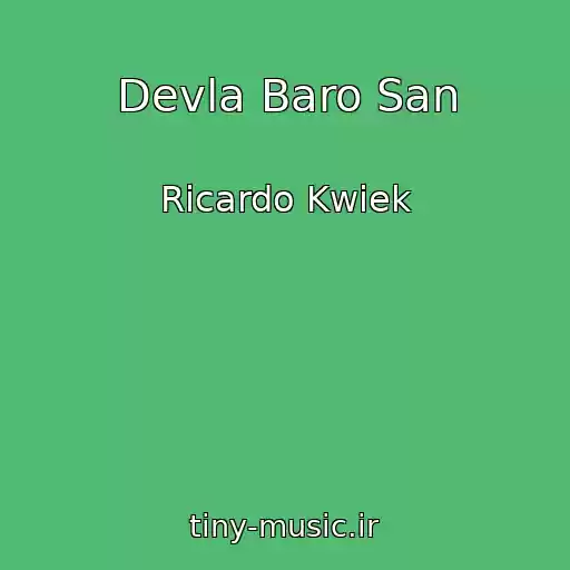 کاور آهنگ Devla Baro San از Ricardo Kwiek