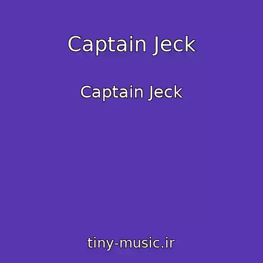 کاور آهنگ Captain Jeck از Captain Jeck