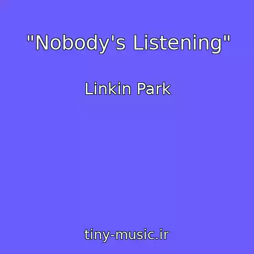 کاور آهنگ "Nobody's Listening" از Linkin Park