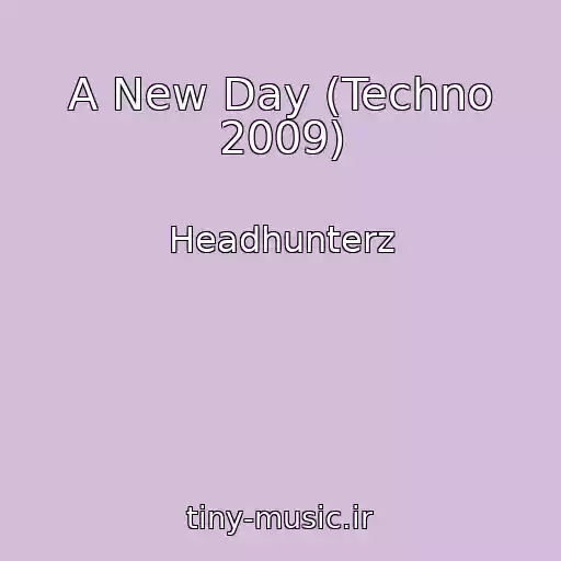 کاور آهنگ A New Day (Techno 2009) از Headhunterz
