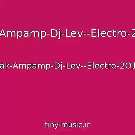 کاور آهنگ Dj-Runner-Dak-Ampamp-Dj-Lev--Electro-2O1O_New-Rmx از Dj-Runner-Dak-Ampamp-Dj-Lev--Electro-2O1O_New-Rmx