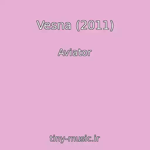 کاور آهنگ Vesna (2011) از Aviator