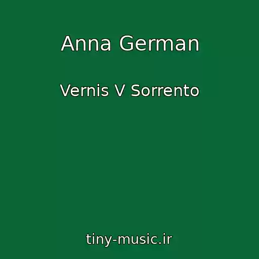 کاور آهنگ Anna German از Vernis V Sorrento
