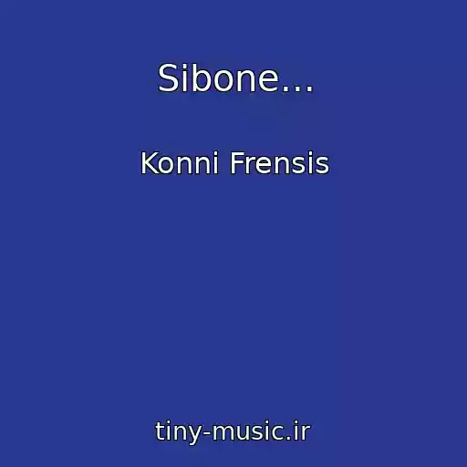 کاور آهنگ Sibone... از Konni Frensis