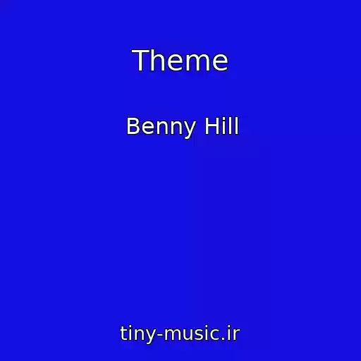 کاور آهنگ Theme از Benny Hill