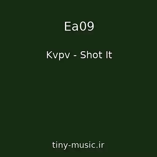 کاور آهنگ Ea09 از Kvpv - Shot It