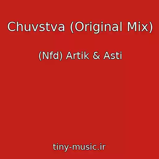 کاور آهنگ Chuvstva (Original Mix) از (Nfd) Artik & Asti