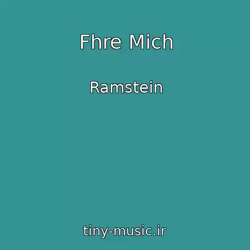 کاور آهنگ Fhre Mich از Ramstein