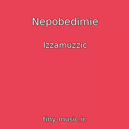 کاور آهنگ Nepobedimie از Izzamuzzic