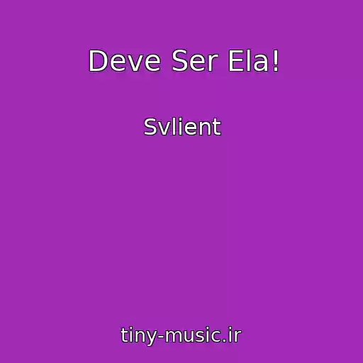 کاور آهنگ Deve Ser Ela! از Svlient