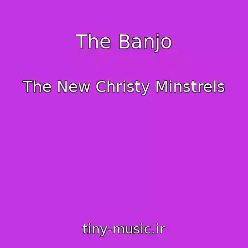 کاور آهنگ The Banjo از The New Christy Minstrels