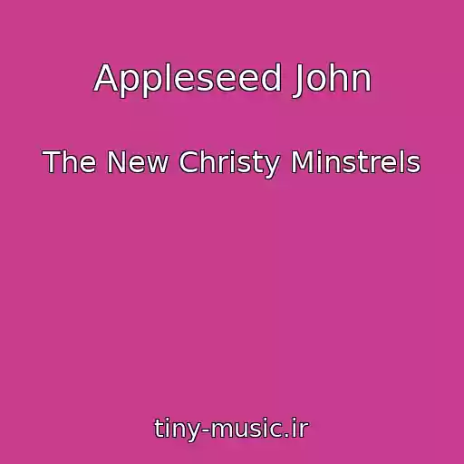 کاور آهنگ Appleseed John از The New Christy Minstrels
